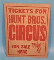 Tickets For Hunt Bros. Circus For Sale Here Sign