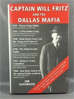 Captain Will Fritz & The Dallas Mafia By