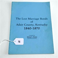 The Lost Marriage Bonds of Adair County Kentucky