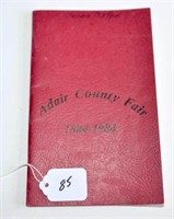 Adair County Fair Book 1884 thru 1984