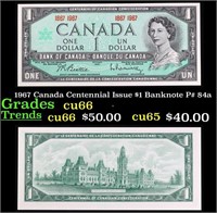 1967 Canada Centennial Issue $1 Banknote P# 84a Gr