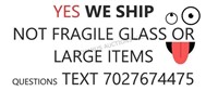 YES we Ship just Not Fragile glass or large items