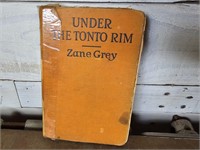 First Edition "Under the Tonto Rim" by Zane Grey