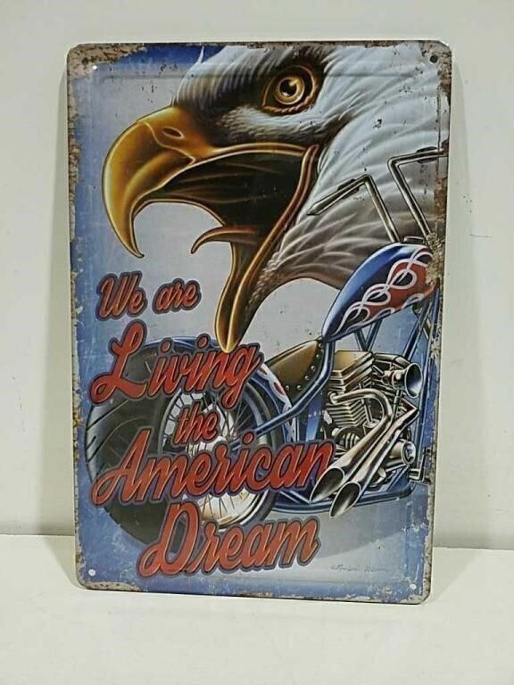 We Are Living The American Dream METAL SIGN 8 X 1