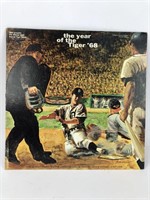 THE YEAR OF THE TIGER '68 ERNIE HARWELL DETROIT