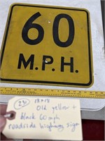 18x18 yellow black 60mph roadside highway sign
