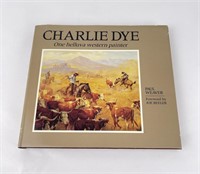 Charlie Dye One Helluva Western Painter