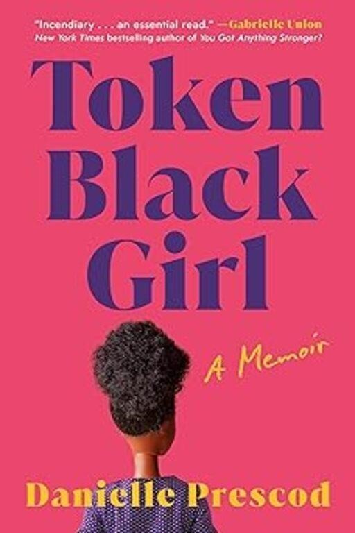 (N) Token Black Girl: A Memoir