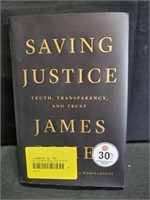 Saving Justice truth transparency and trust by