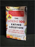 The Atkins 100 eating solution easy, low carb