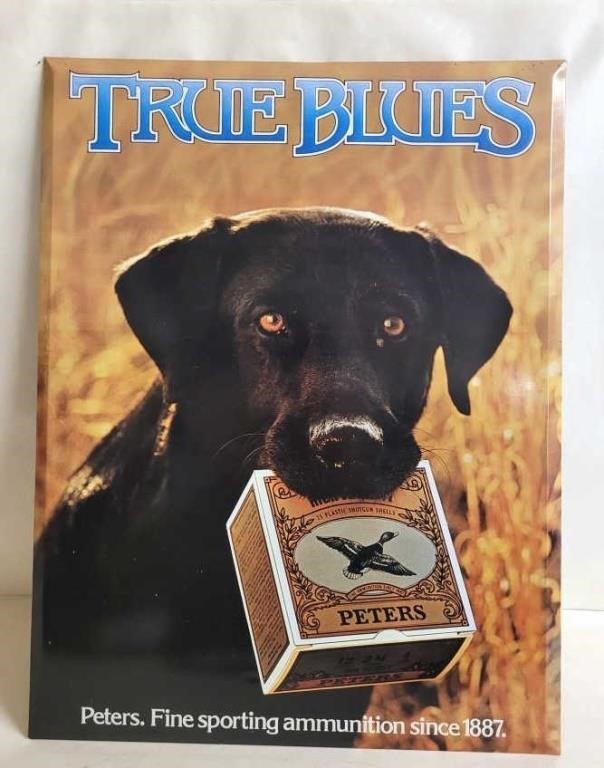 True Blue by Peters Ammo Metal Sign
