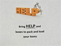 Bring Boxes & Help to Pack & Load Your Items