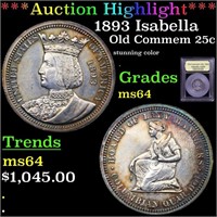 *Highlight* 1893 Isabella Old Commem 25c Graded Ch