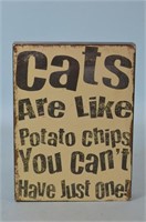 Cats are Like Potato Chips  Stand Up Art Décor