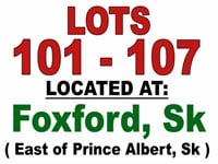 Lot 101-107 / LOCATED AT: Foxford, Sk