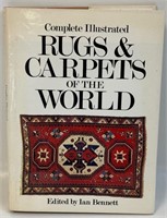 COMPLETE ILLUSTRATED RUGS & CARPETS OF THE WORLD