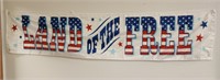 Land of the free banner 71in by 16in