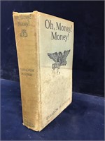 Oh Money Money- Eleanor H Porter. 1918