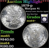 *Highlight* 1879-p Morgan $1 Graded Choice+ Unc