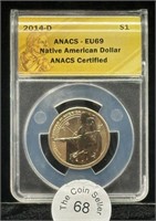 2014 D $1 Native American Dollar ANACS EU69