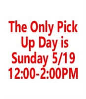 Pick ups Darlington, SC  Sunday 5/19  12-2PM