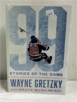 Wayne Gretzky 2016 “99 Stories Of The Game” Book