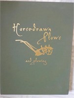 Horse Drawn Plows & Plowing by L.R. Miller 1st Ed