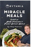 Miracle Meals: Simple High Frequency Plant Based