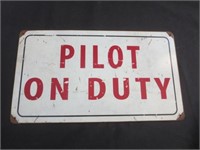 " Pilot On Duty " VTG Metal Sign