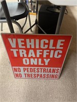 Vehicle Traffic Only Sign