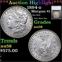 *Highlight* 1894-o Morgan $1 Graded au58