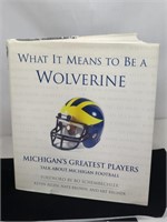 2005 What It Means to Be a Wolverine Hard Cover