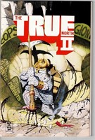 TRUE NORTH #2 (1988) ~NM COMIC