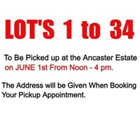 LOTS 1 - 34 To Be Picked up in ANCASTER on June 1
