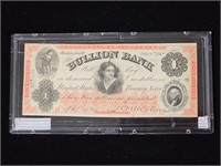 1862 The Bullion Bank $1 Note