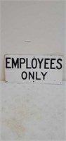Employees only sign
