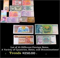 Lot of 25 Different Foreign Notes, A Variety of Co