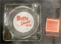 Butte Montana Special Beer Ashtray & Matchbook