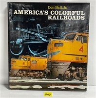 Vtg Americas Colorful Railroads Book