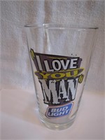 Budlight I LOVE YOU MAN Beer Glass