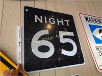 Metal Seep Night 65 Traffic Sign