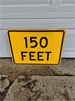 150 Feet Metal Road Sign