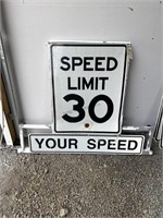 YOUR SPEED 30 MPH LIMIT SIGN