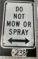 Metal Do Not Mow or Spray Road Sign