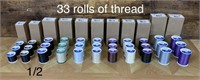 33 Rolls of Thread (see 2nd photo)