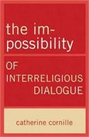 The Im-possibilty of Interreligious Dialogue