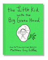 The Little Kid with the Big Green Hand