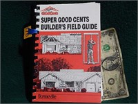 Super Good Cents Builder's Field Guide ©1992