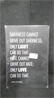 MARTIN LUTHER KING QUOTE... 8x12 TIN SIGN