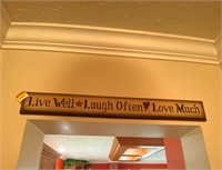 Live Well-Laugh Often-Love Much sign
